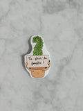 Sticker Petit I Tu gères la fougère